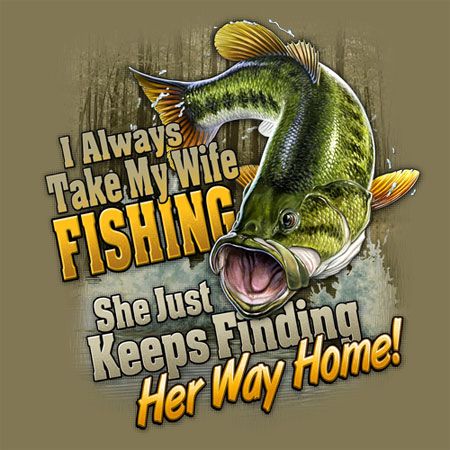 Bring my wife fishing