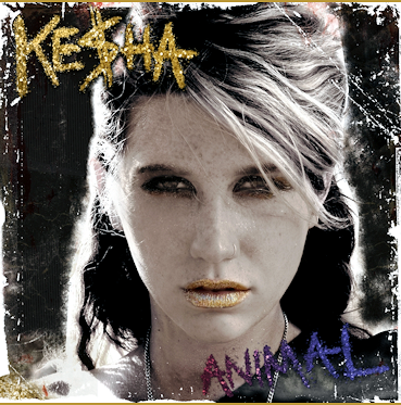 kesha album cover 2011. Ke$ha - Animal [Official Album