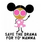 savethedramaforyomama