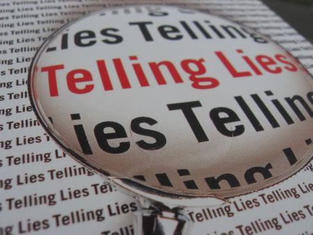 quotes about lies. Telling Lies and thought I