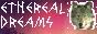 Ethereal Dreams