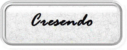 Cresendo