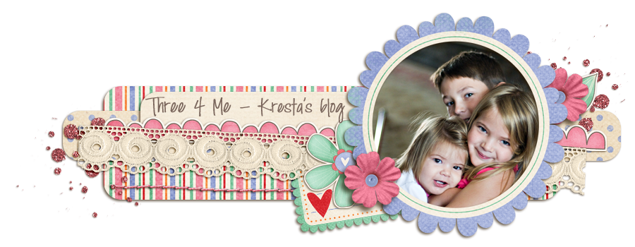 Three 4 Me – Kresta’s Blog