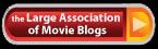 The Large Association of Movie Blogs