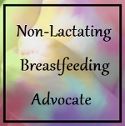 Non-Lactating Breastfeeding Advocate