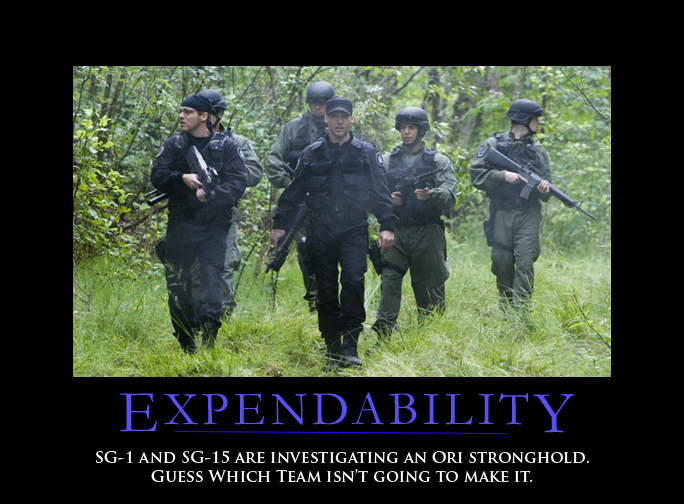 [http://i3.photobucket.com/albums/y86/JaggedFel/SG1_expendability.png]