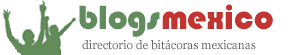 blogs mexico