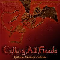 Calling all fiends Calling all fiends
