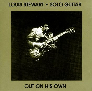 LouisStewart-SoloGuitarOutOnHisOwn-1977.
