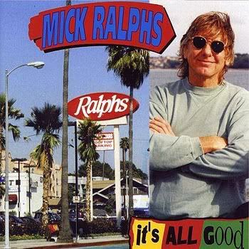 Mick Ralph - Itâs All Good