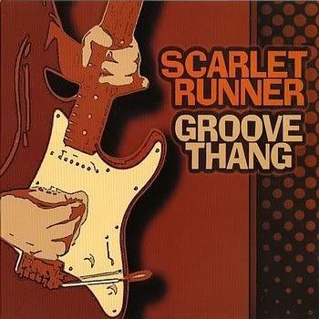 scarletrunner-groovethang2007