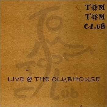 tomtomclub-liveattheclubhouse2002
