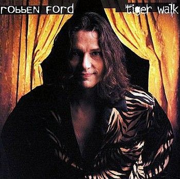 Robben Ford Tiger Walk Rar