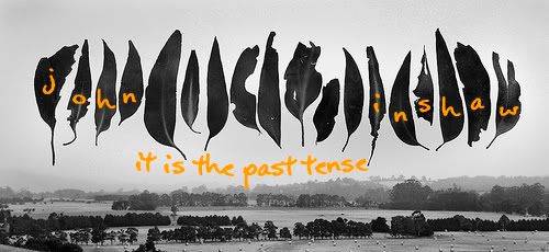 JohnInshaw-ItIsThePastTense.jpg