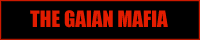 The Official Gaian Mafia banner